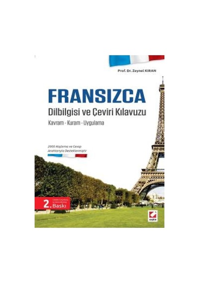 Fransızca Dilbilgisi ve Çeviri Kılavuzu Kavram – Kuram – Uygulama