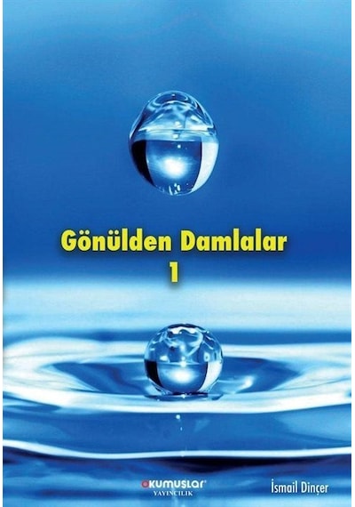 Gönülden Damlalar / İsmail Dinçer