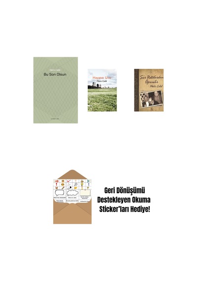 Bu Son Olsun + Hayatın Ucu + Şiir Ustalardan Öğrenilir + Okuma Sticker'ları