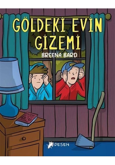 Göldeki Evin Gizemi - Breena Bard - Desen Yayınları