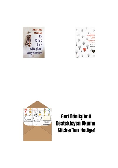 Ev Öldü Ben Ağaçları Seyrettim + Annem Gittiğinden Beri Çiçek Ekmiyoruz Bahçeye + Okuma Sticker'ları