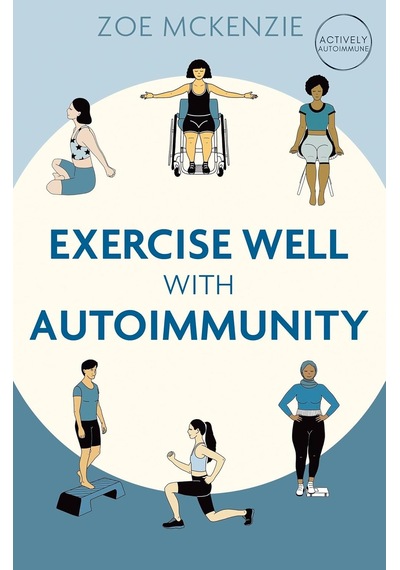 Exercise Well With Autoimmunity