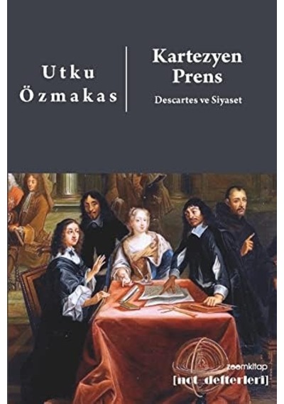 Kartezyen Prens: Descartes Ve Siyaset