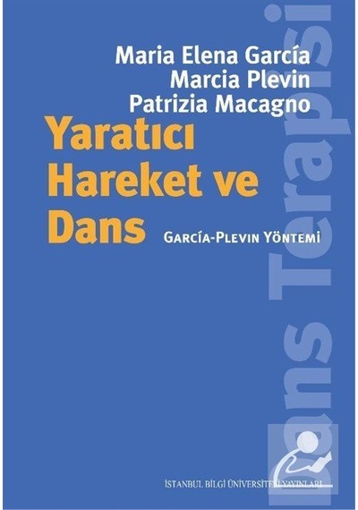 Yaratıcı Hareket ve Dans / Marcia Plevin