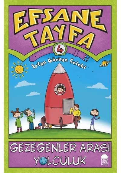 Gezegenler Arası Yolculuk-Efsane Tayfa 4 - İrfan Gürkan Çelebi - Mavi Kirpi