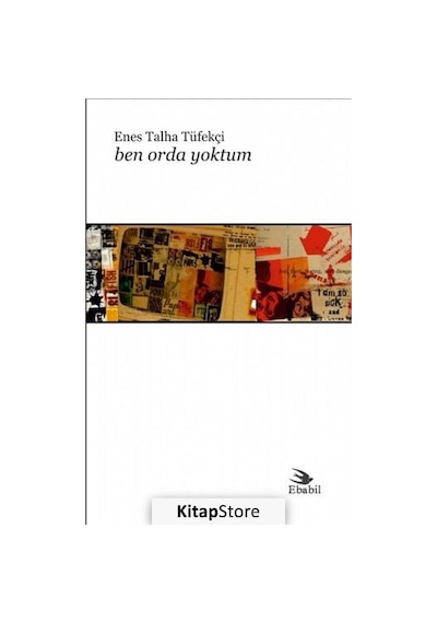 Ben Orda Yoktum - Enes Talha Tüfekçi - Ebabil