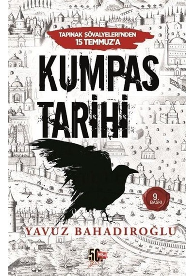 Tapınak Şövalyelerinden 15 Temmuz'A Kumpas Tarihi / Yavuz Baha... 9786051833019