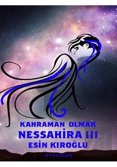 Nessahira 3 - Kahraman Olmak Hyperion Kitap - Hyperion Kitap