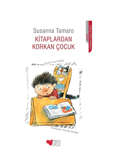 Kitaplardan Korkan Çocuk - Susanna Tamaro - Can Çocuk Yayınları