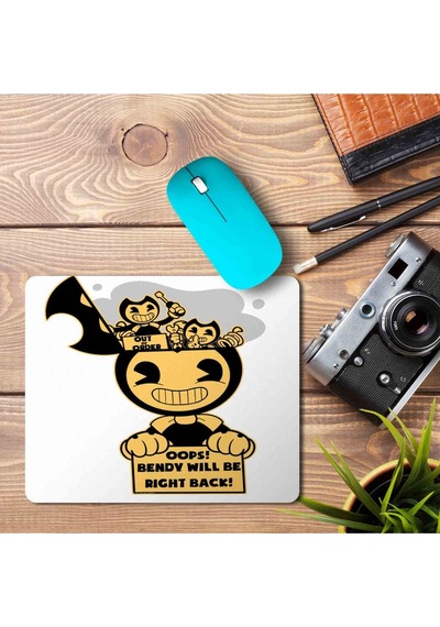 Bendy Will Be Right Back Baskılı Mouse Pad Mousepad Baskılı Mousepad Mouse Pad