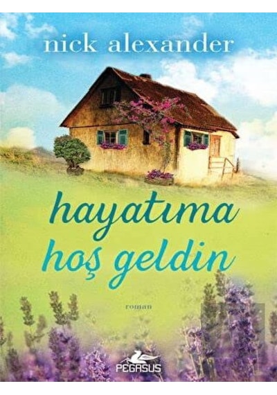 Hayatıma Hoş Geldin Pegasus Yayınları - Pegasus Yayınları