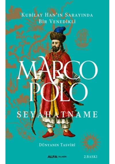 Seyahatname-Dünyanın Tasviri - Marco Polo - Alfa Yayıncılık