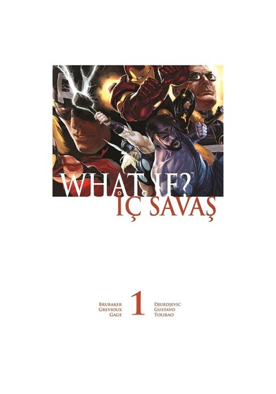 What If İç Savaş / Ed Brubaker
