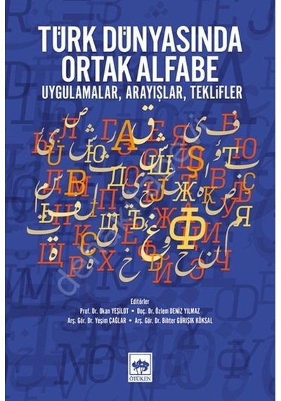 Türk Dünyasında Ortak Alfabe - Ötüken Neşriyat