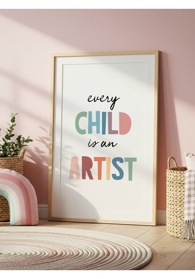 Every Child İs An Artist Dijital Baskı Poster V2 Çerçevesiz