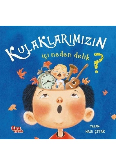 Kulaklarımın İçi Neden Delik / Hale Çıtak