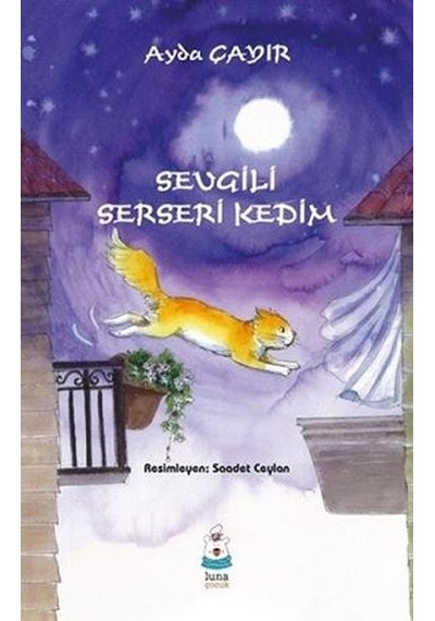 Sevgili Serseri Kedim - Ayda Çayır - Luna Yayınları