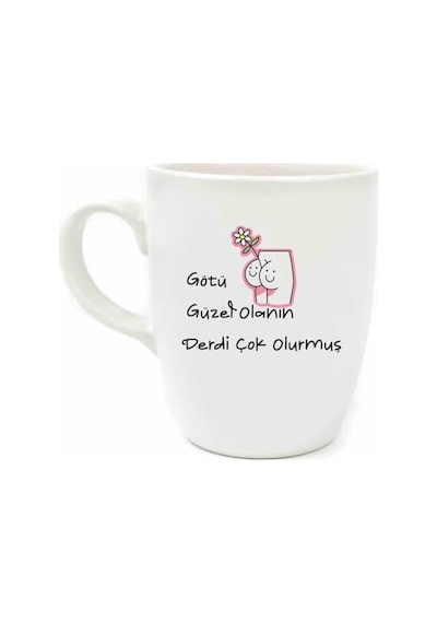 Götü Güzel Olanın Derdi Çok Olurmuş Krem Oval Kupa - Hediyelik Kupa Fincan Mug Açık Ahşap