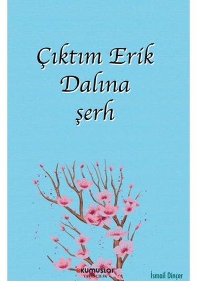 Çıktım Erik Dalına Şerh - Mydr-635698