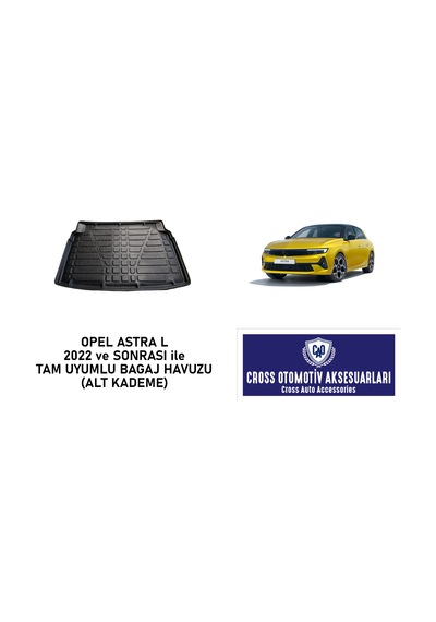 Opel Astra L 2022 Ve Sonrası Tam Uyumlu Alt Kademe Bagaj Havuzu