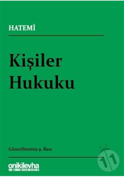 Kişiler Hukuku - Hüseyin Hatemi - On İki Levha Yayıncılık