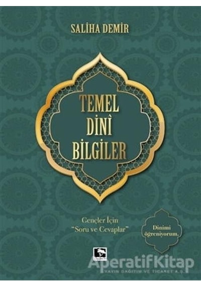 Temel Dini Bilgiler  - Saliha Demir  - Çınaraltı Yayınları