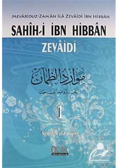 Sahihi-i İbn Hibban Zevaidi (2 Cilt) (Mevariduz-Zaman İla Zeva...