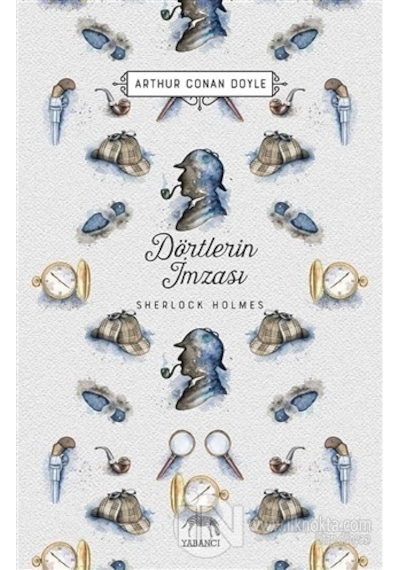 Sherlock Holmes-Dörtlerin İmzası - Sir Arthur Conan Doyle - Yabancı