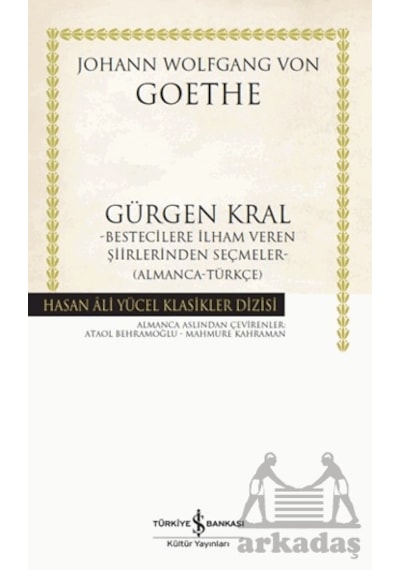Gürgen Kral Bestecilere İlham Veren Şiirlerinden Seçmeler- Almanc