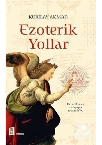 Ezoterik Yollar - Kubilay Akman - Mona