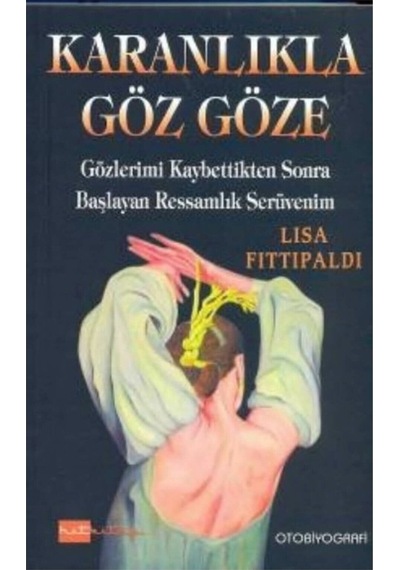 Karanlıkta Göz Göze - Lisa Fittipaldi - Hitkitap