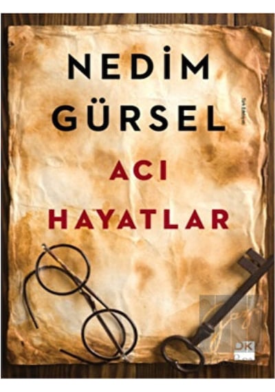 Acı Hayatlar - Nedim Gürsel - Doğan Kitap