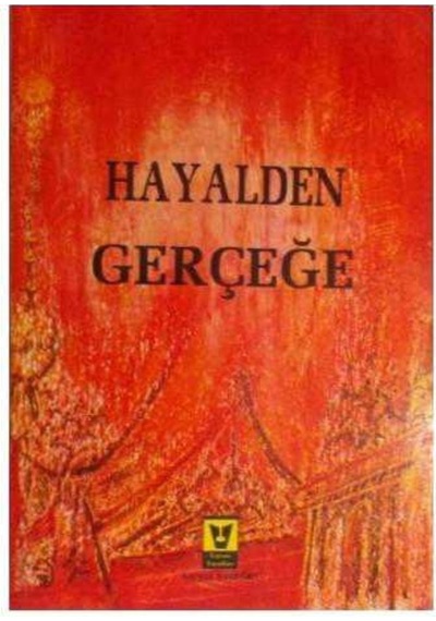 Hayalden Gerçeğe 509894811