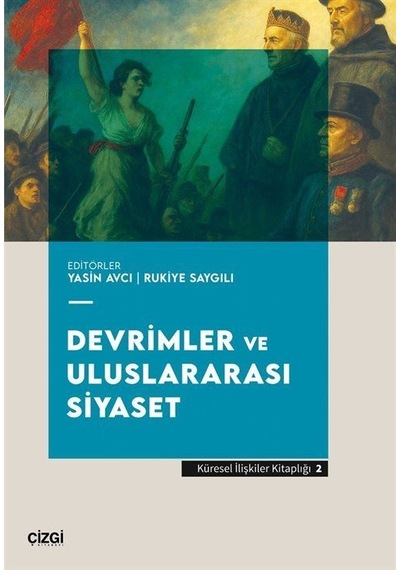 Devrimler Ve Uluslararası Siyaset / Yasin Avcı