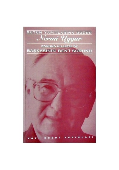 Başkasının Ben'i Sorunu - Kimlik Ve Edebiyat Üzerine