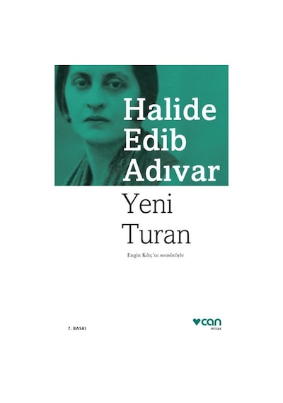 Yeni Turan -  Halide Edib Adıvar -  Can Yayınları