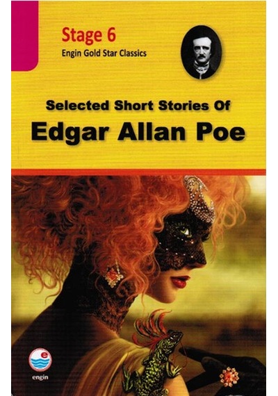 Selected Short Stories of Edgar Allan Poe (stage 6 ) - Edgar Allan Poe - Engin
