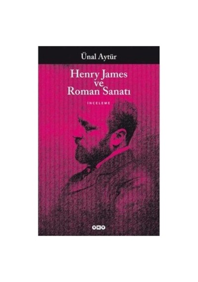 Roman Sanatı: Henry James'in Edebi Etkileri