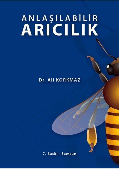 Anlaşılabilir Arıcılık Ali Korkmaz