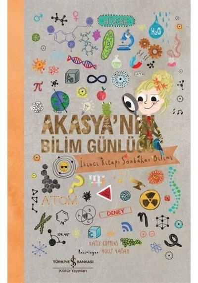 Akasya'nın Bilim Günlüğü/ İkinci Kitap Sonbahar Bilimi / Katie...