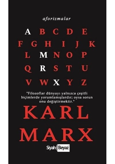 Aforizmalar-Karl Marx - Karl Marx - Siyah Beyaz
