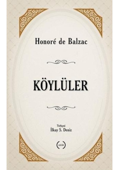 Köylüler - Honore de Balzac - Islık Yayınları