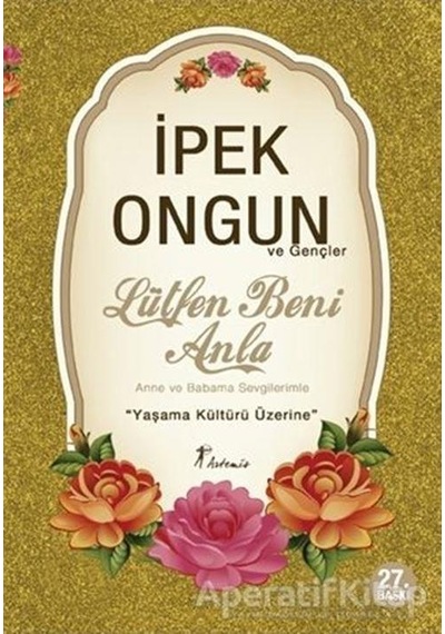 Lütfen Beni Anla - İpek Ongun - Artemis Yayınları