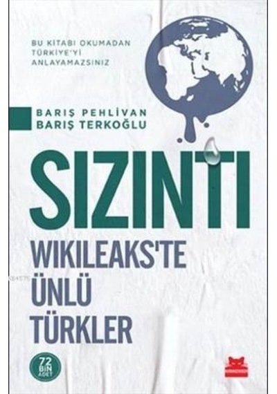 Sızıntı Wikileaks'te Ünlü Türkler - Barış Terkoğlu -  Barış Pehlivan - Kırmızı Kedi