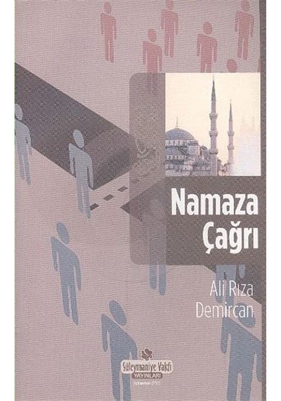 Namaza Çağrı / Ali Rıza Demircan
