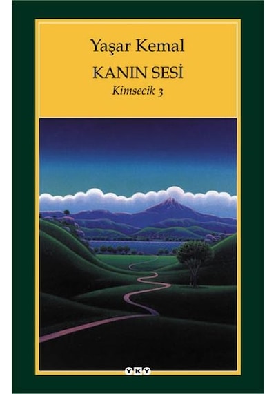 Yapı Kredi Yayınları Kanın Sesi - Kimsecik 3 Yaşar Kemal