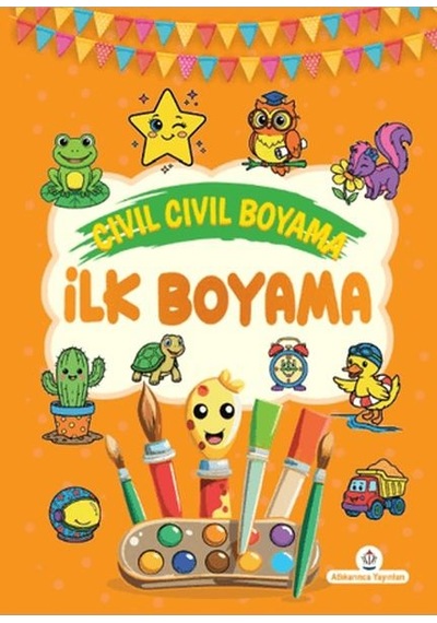 Cıvıl Cıvıl Boyama İlk Boyama