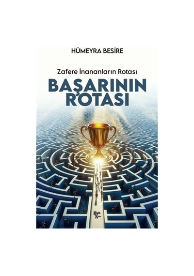 Başarının Rotası / Hümeyra Besire