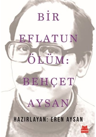 Bir Eflatun Ölüm Behçet Aysan