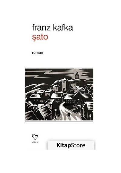 Şato - Franz Kafka - Varlık Yayınları